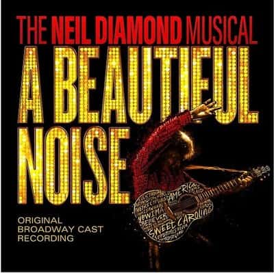 A Beautiful Noise - The Neil Diamond Musical Columbus Tickets