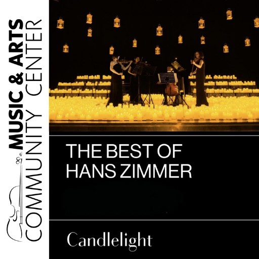 Candlelight: The Best of Hans Zimmer concerts in Columbus.